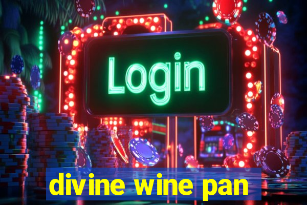 divine wine pan